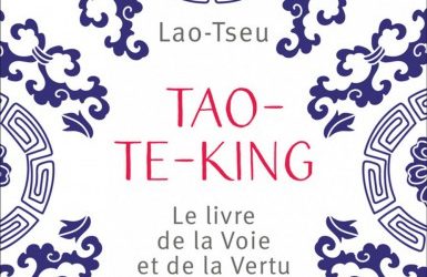 Tao te king – Livre de la voie et de la vertu